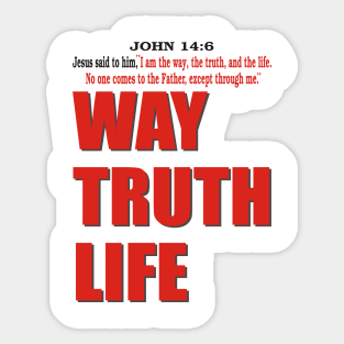 WAY TRUTH LIFE Sticker